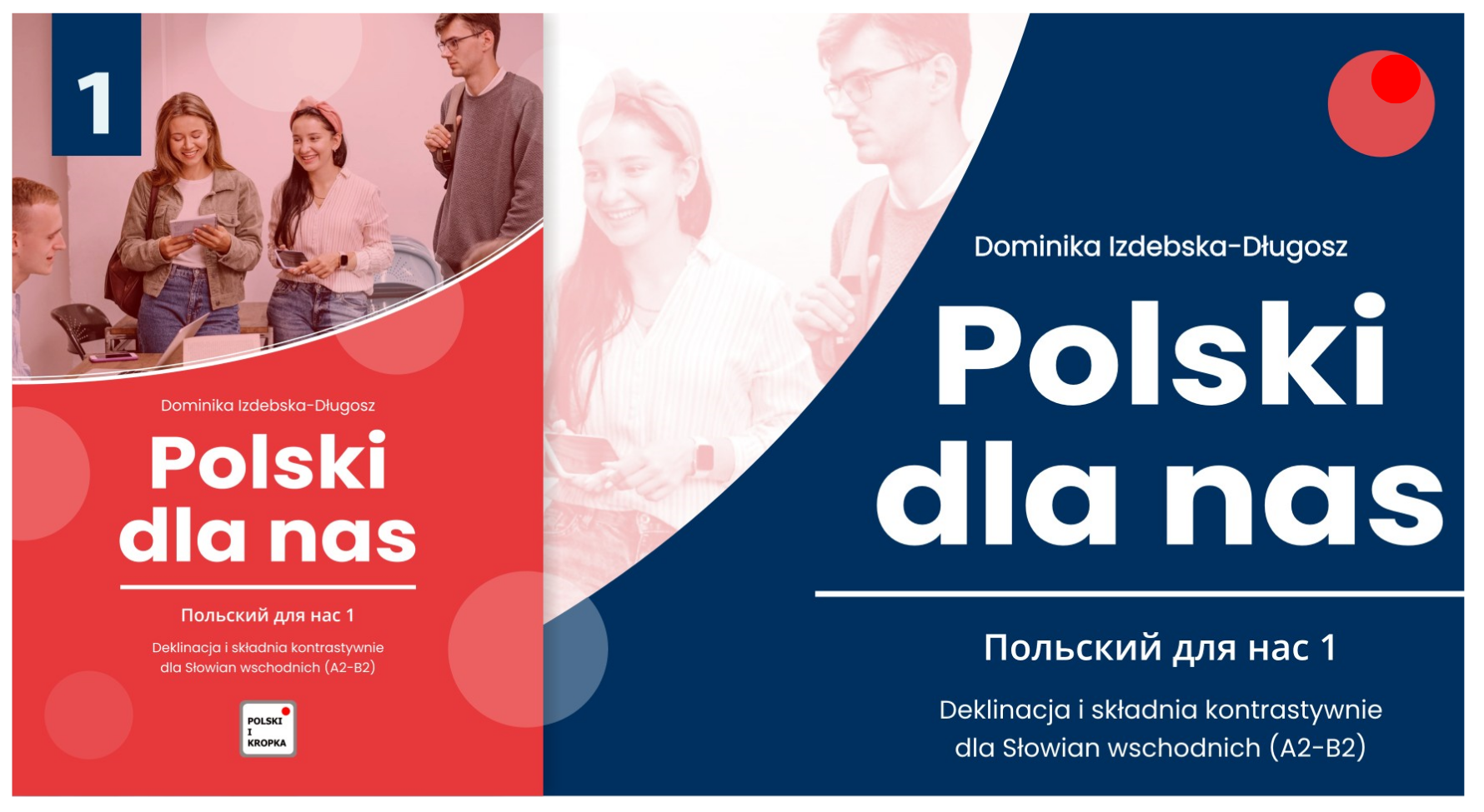 Polski dla nas 1, Dominika Izdebska-Długosz
