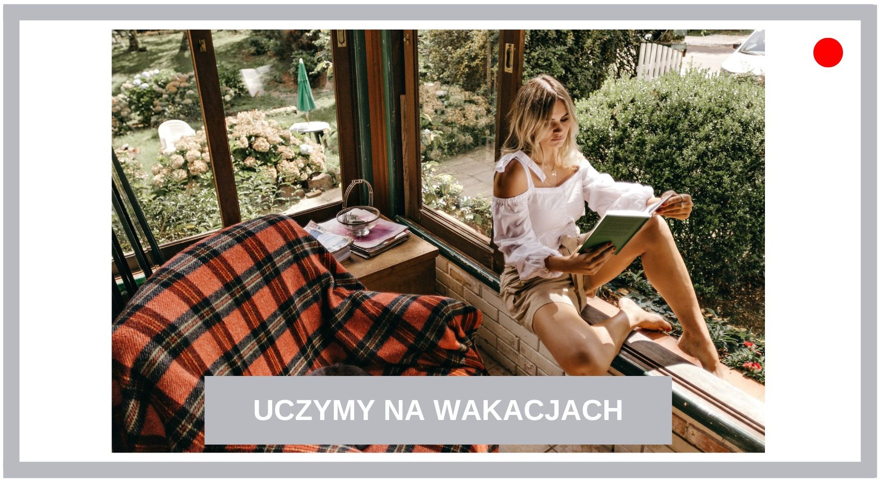 Agnieszka Jasińska - UCZYMY NA WAKACJACH